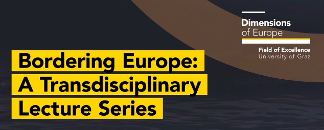 Bordering Europe A Transdisciplinary Lecture Series 