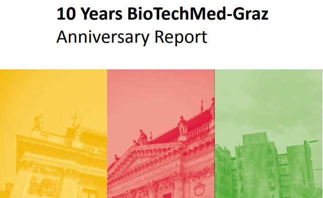 Anniversary report- 10 years BioTechMed-Graz ©BioTechMed-Graz