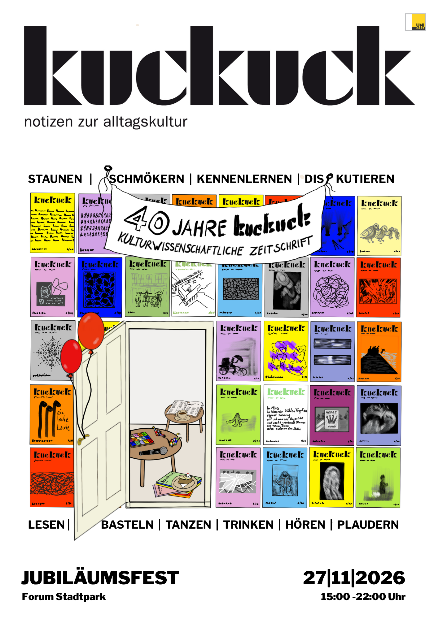 Plakat zum 40-jährigen Jubiläum der kulturwissenschaftlichen Zeitschrift „kuckuck“. Jubiläumsfest am 27. November 2026 von 15 bis 22 Uhr im Forum Stadtpark Graz. 