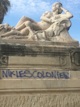 “Colonies d’Afrique” and “Nik les colonies” juxtaposed: imperial monument and contemporary refusal 