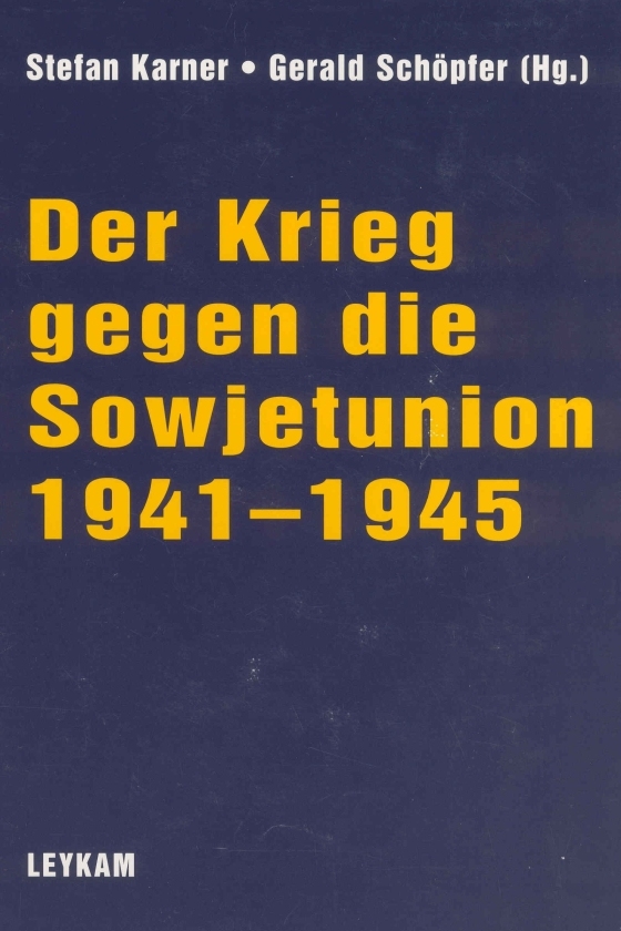 Buch Der Krieg gegen die Sowjetunion ©Leykam