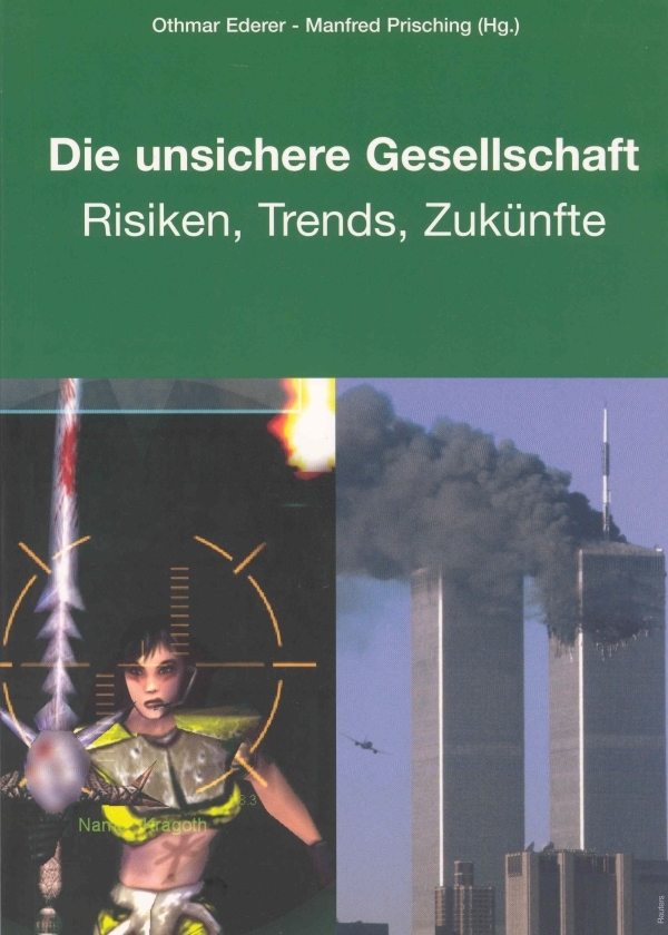 Buch die unsichere Gesellschaft ©Uni Graz/ Institut für Wirtschafts-, Sozial- und Unternehmensgeschichte