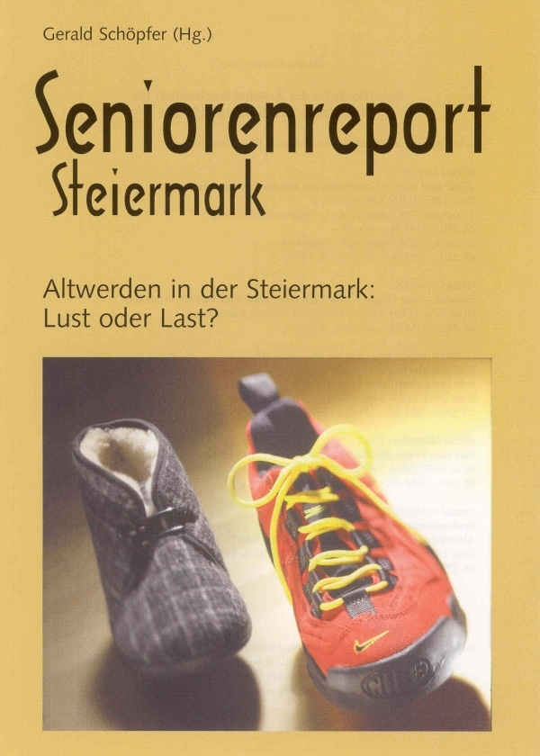 Buch Seniorenreport Steiermark ©Uni Graz/ Institut für Wirtschafts-, Sozial- und Unternehmensgeschichte