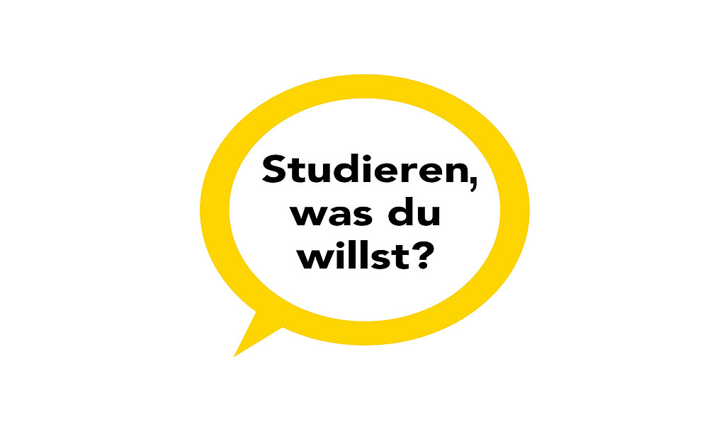 Studieren, was du willst