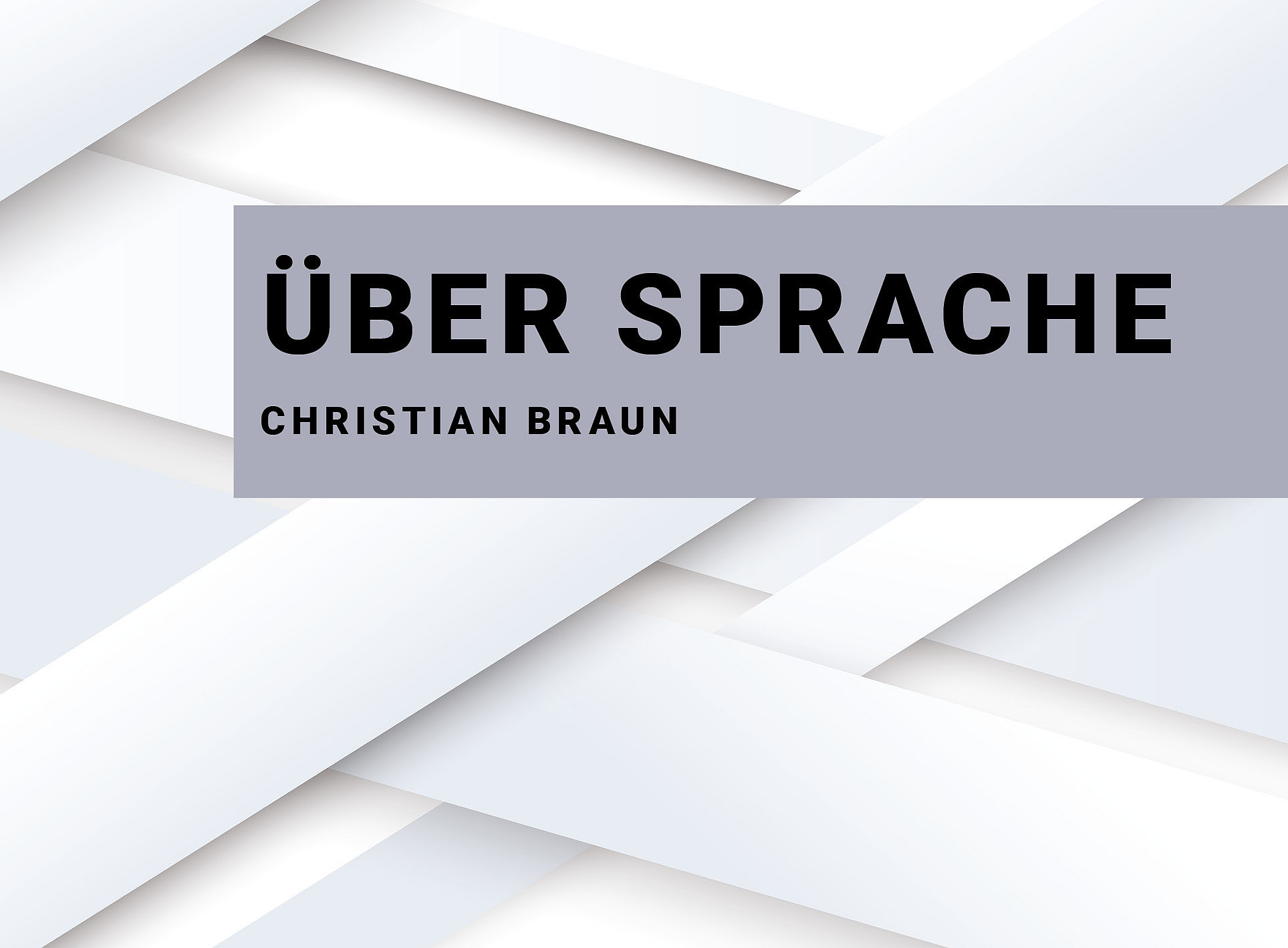 Buchcover: Christian Braun. Über Sprache 