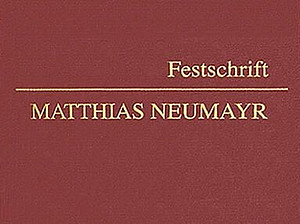 Festschrift für Matthias Neumayr, Band 1 (2023) 