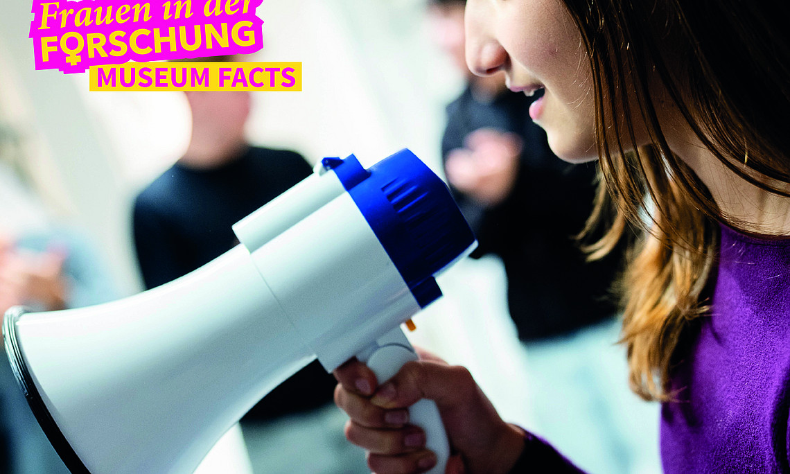 Museum Facts - Frauen in der Forschung