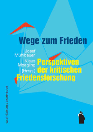 Kritische Friedensforschung 