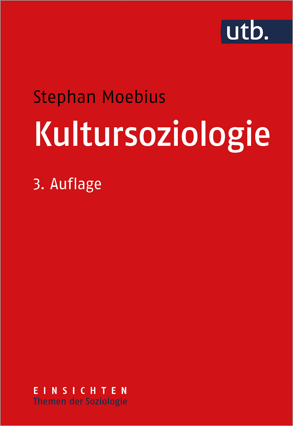 Buchcover Kultursoziologie ©Unveränderte Nutzung des Covers für Referenzen zur Publikation erlaubt