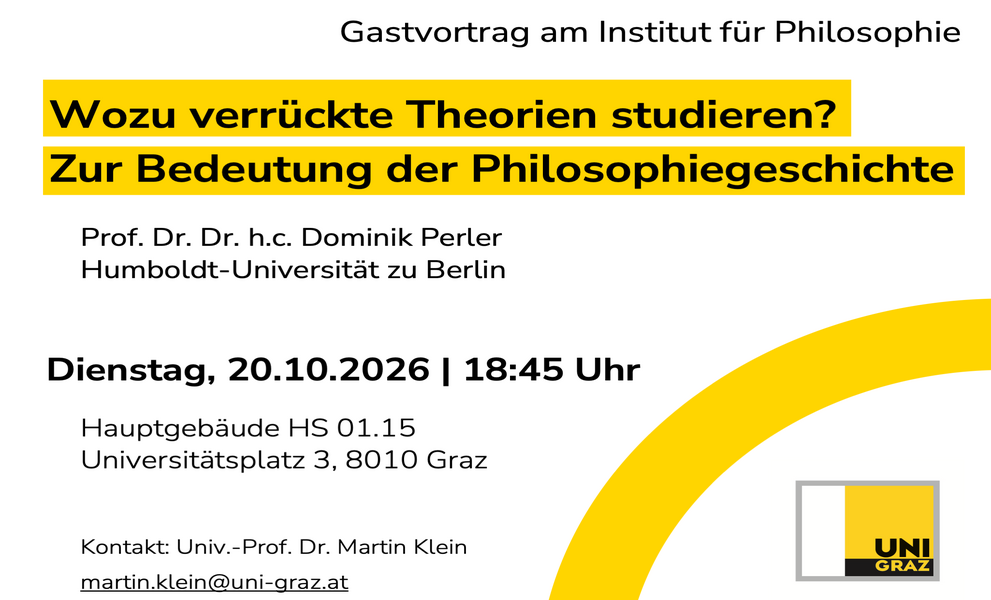 Plakat für einen Gastvortrag zur Bedeutung der Philosophiegeschichte an der Universität Graz.
