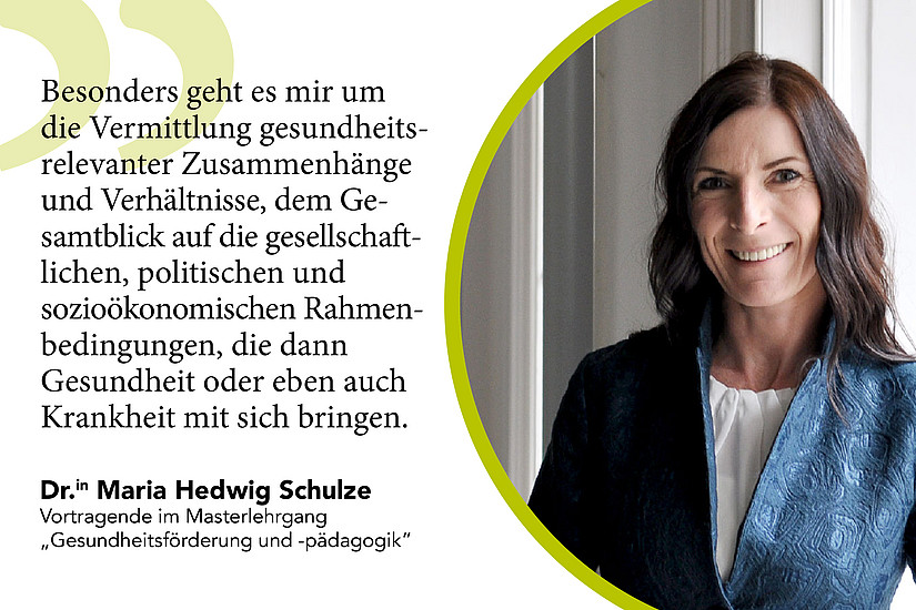 Statement von Maria Schulze, Vortragende im Masterlehrgang Gesundheitsförderung und Gesundheitspädagogik bei UNI for LIFE