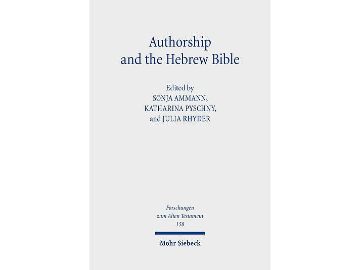 Cover von "Authorship and the Hebrew Bible", blaue Schrift auf grauem Hintergrund ©Mohr Siebeck