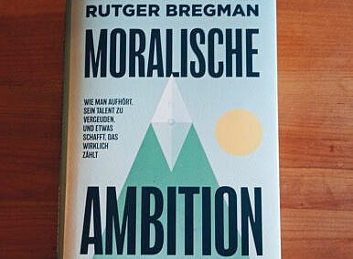 Cover Rutger Bregman, Moralische Ambitionen 