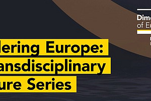 Bordering Europe A Transdisciplinary Lecture Series