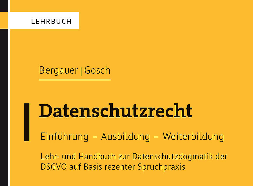 Bergauer/Gosch, Datenschutzrecht (2024) ©LexisNexis ARD ORAC