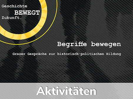 Uni-Graz, Geschichtsdidaktik, Aktivitäten 