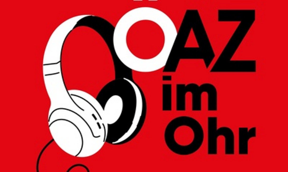 ÖAZ im Ohr