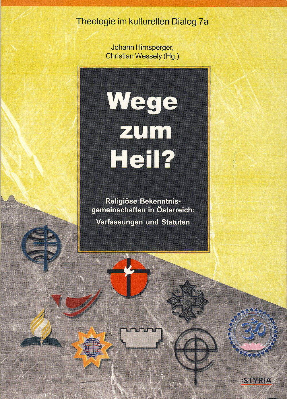 Buchcover Wege zum Heil 7a ©Tyrolia Verlag