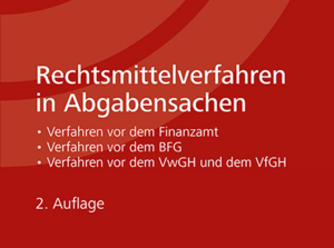 Rechtsmittelverfahren in Abgabensachen 2023 ©Manz Verlag