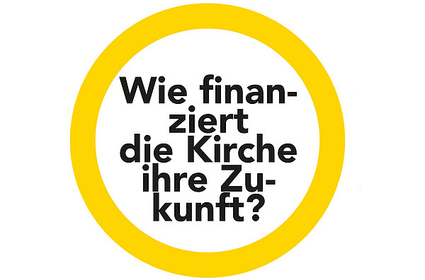 Wie finanziert die Kirche ihre Zukunft? 