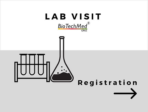 Next Events: Lab Visit ©BioTechMed-Graz