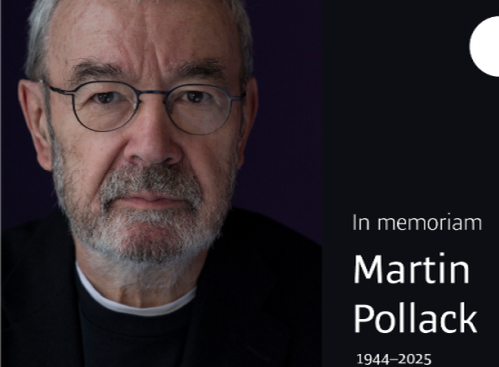 In memoriam Martin Pollack 