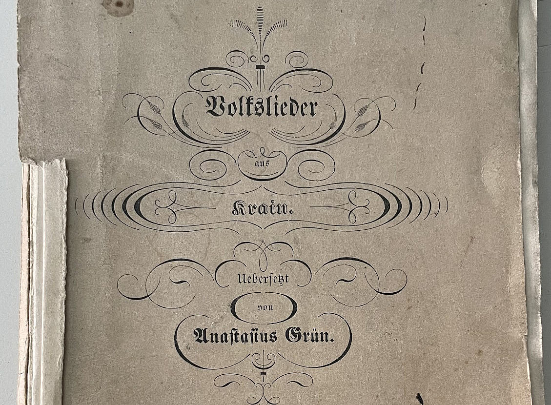 Anastasius Grün: Volkslieder aus Krain 