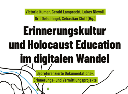 Buchcover:Erinnerungskultur und Holocaust Education im Digitalen Wandel 