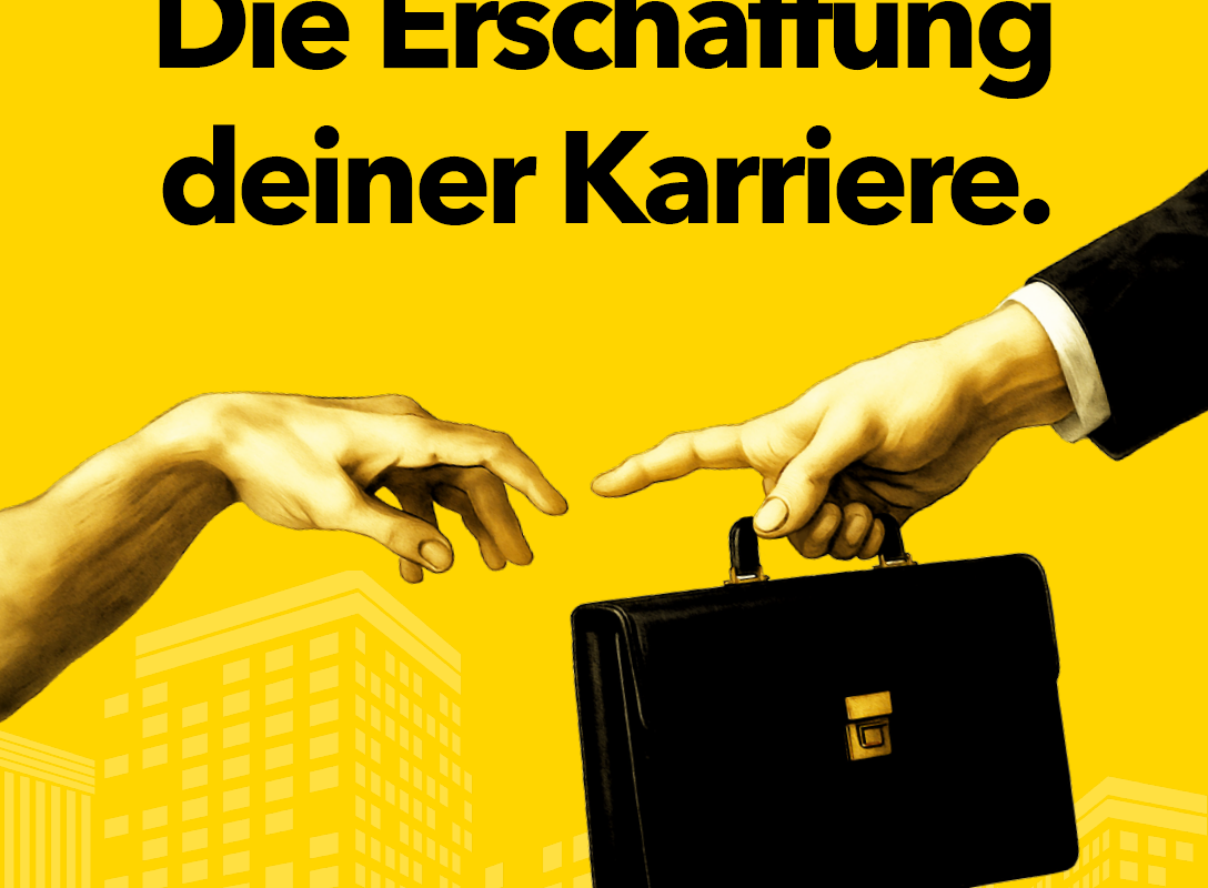 Die Erschaffung deiner Karriere 