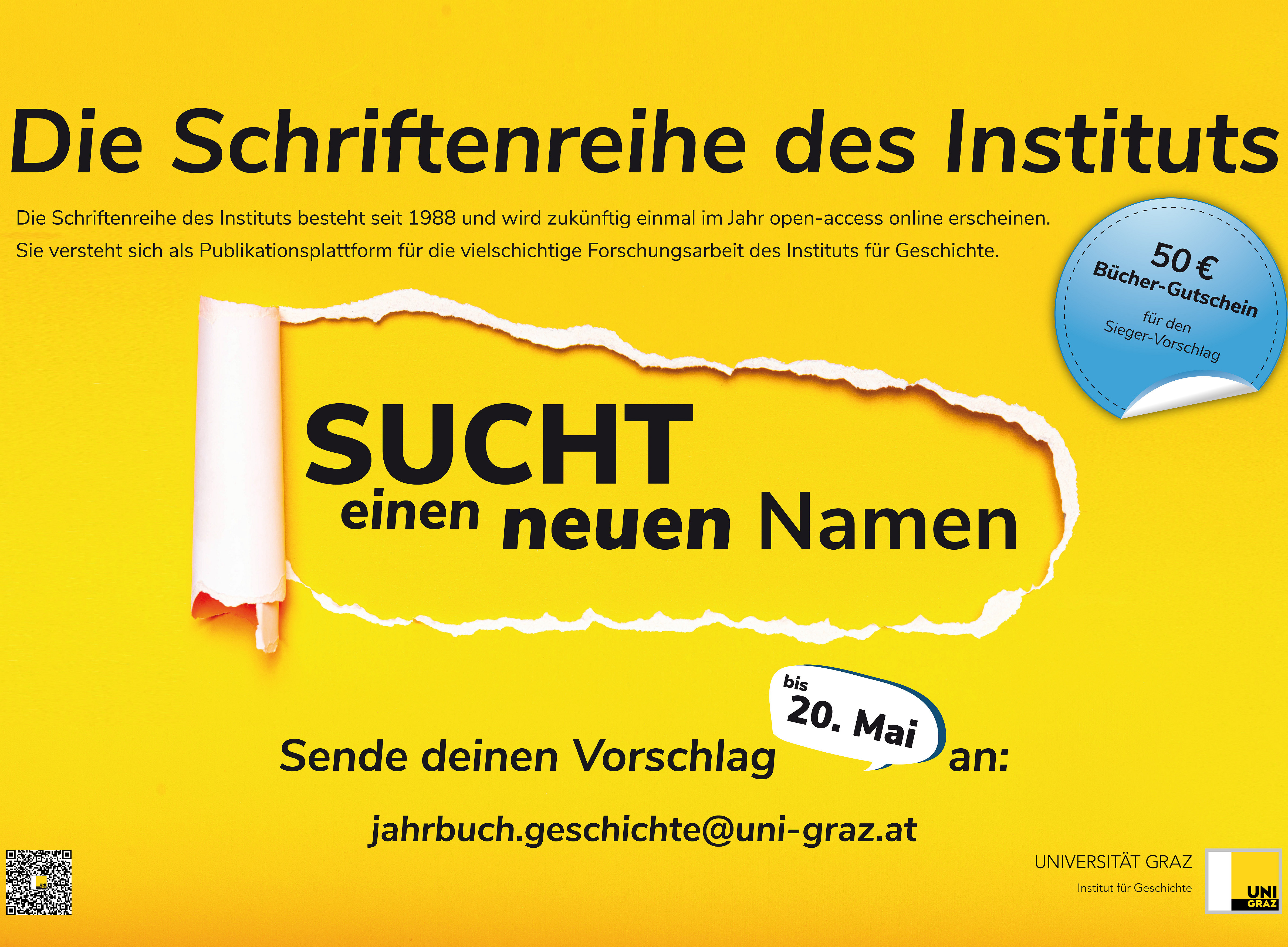 Die Schriftenreihe des Instituts Die Schriftenreihe des Instituts besteht seit 1988 und wird zukünftig einmal im Jahr open-access online erscheinen. Sie versteht sich als Publikationsplattform für die vielschichtige Forschungsarbeit des Instituts für Geschichte. SUCHT bis einen neuen Namen 