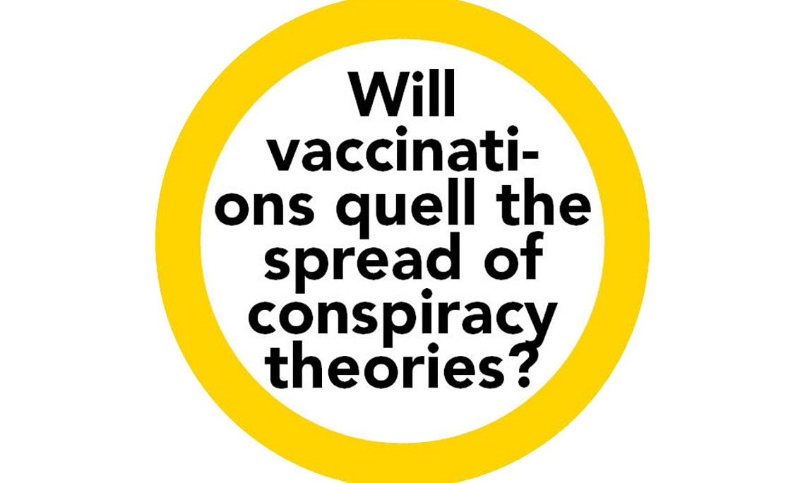 Will vaccinations quell the spread of conspiracy theories? 