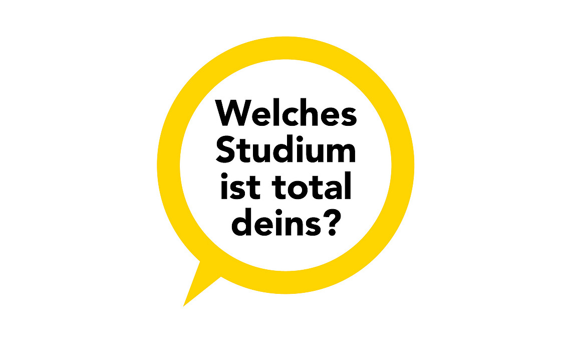 gelber Sprechblasenring mit der Frage: Welches Studium ist total deins?