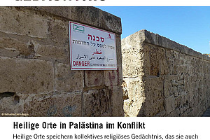 Heilige Orte in Palästina in Konflikt / Foto: Katharina Eisch-Angus