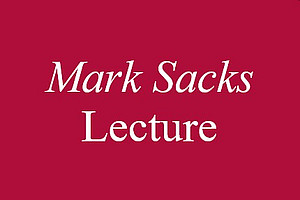 Mark Sacks Lecture