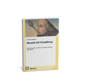 Neuzeit mit Verspätung 