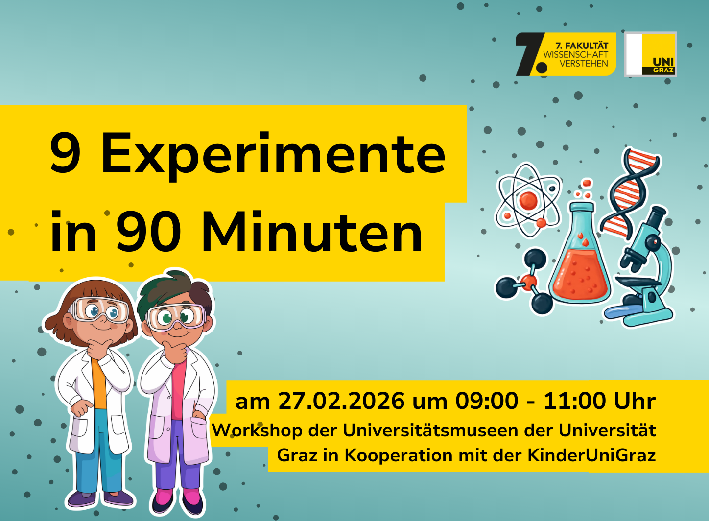 9 Experimente in 90 Minuten - Kinderworkshop ©Universität Graz | Die 7. Fakultät