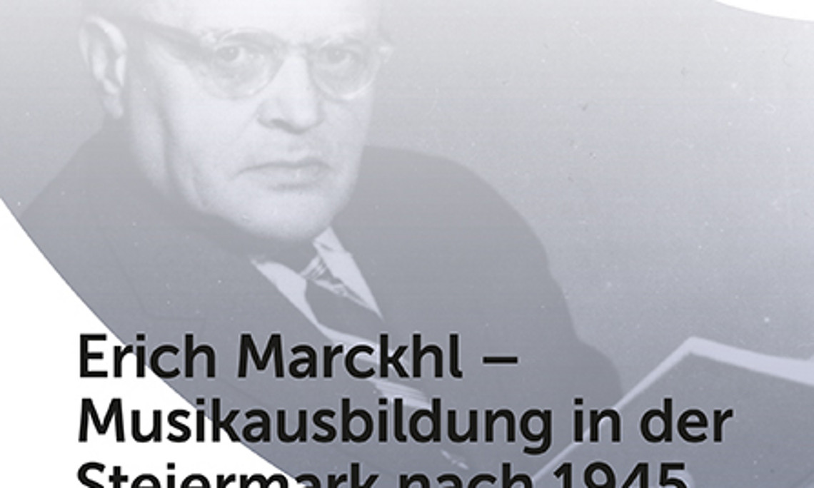 Buchcover Erich Marckhl - Musikausbildung in der Steiermark nach 1945