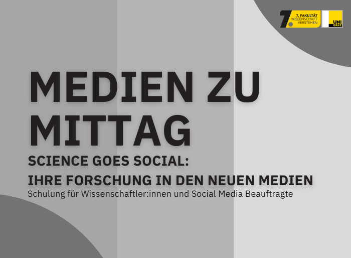 Plakat zur Bewerbung der "Medien zu Mittag" Schulung ©Die 7. Fakultät