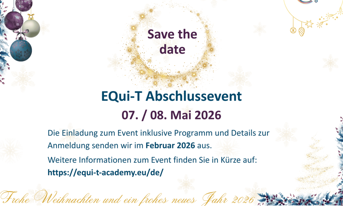 Save the date: EQui-T Abschlussevent am 07. und 08. Mai 2026. Die Einladung wird im Februar 2026 ausgesendet.