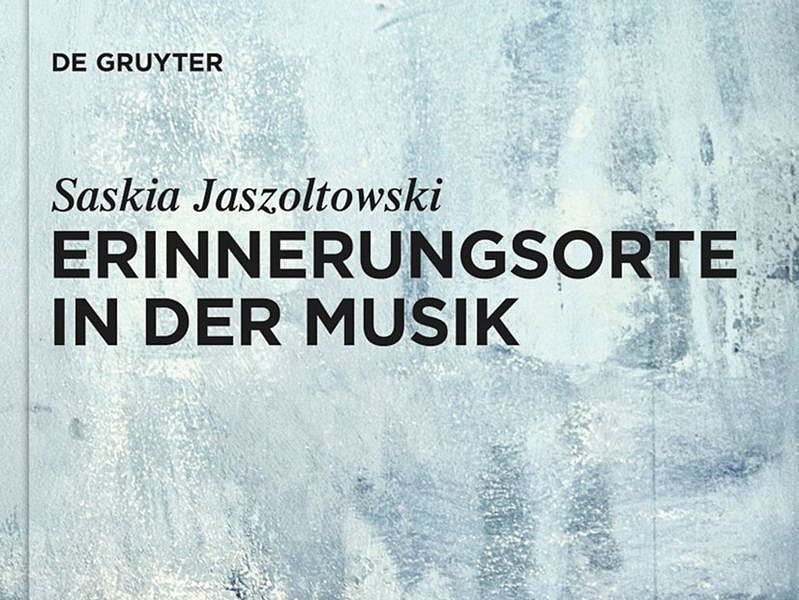 Buchcover Erinnerungsorte in der Musik ©De Gruyter