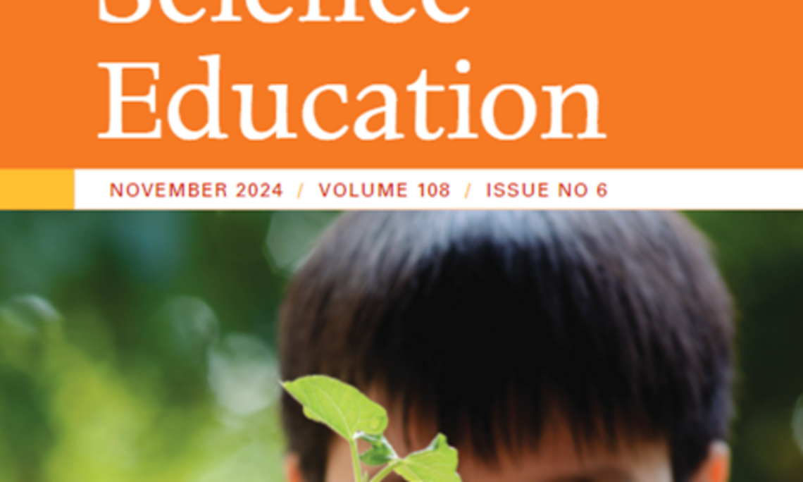Science Education, November 2024, Volume 108, Issue N°6