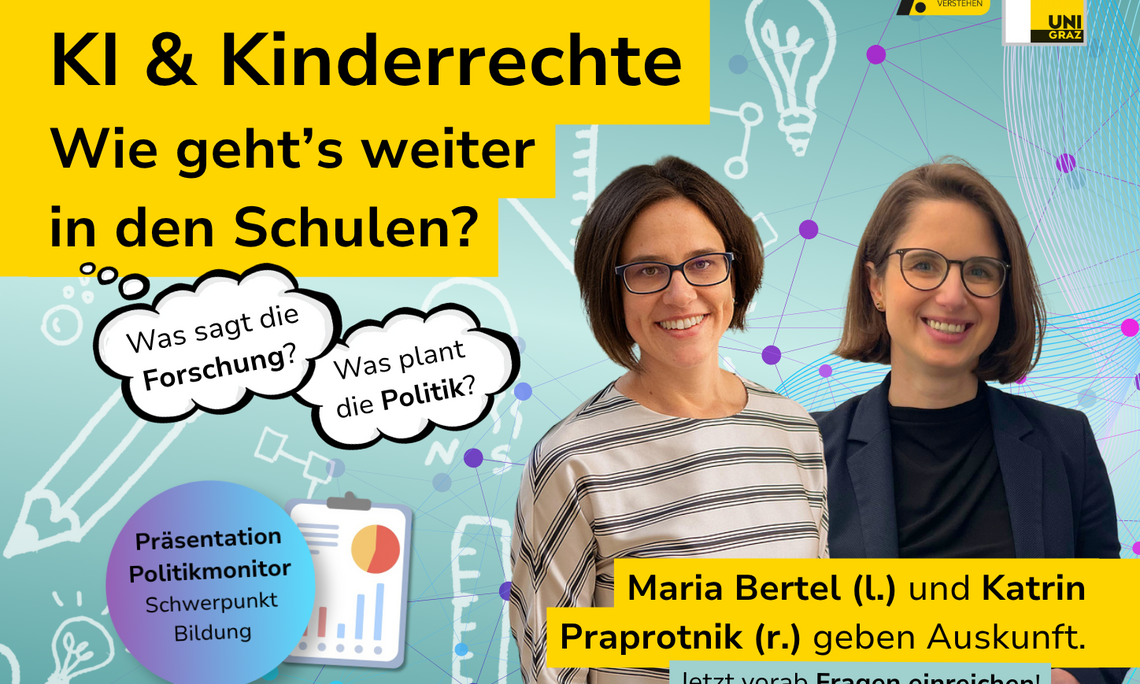 Wir werfen einen genauen Blick aufs Thema KI & Kinderrechte – inkl. Präsentation neuester Daten aus dem Uni-Graz-Politikmonitor | Grafik: Canva/Hofbauer