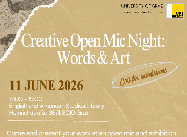 invitation to an open mic night by the department of american studies of the university of graz on 11 june 2026 with a microphone on the picture ©Uni Graz / Department of American Studies