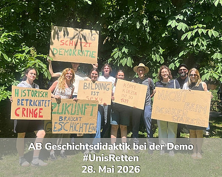 AB Geschichtsdidaktik bei der Demo #UnisRetten 