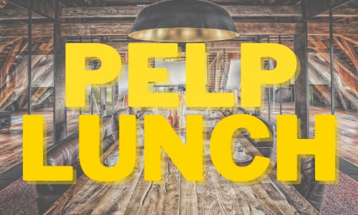 PELP Lunchtime