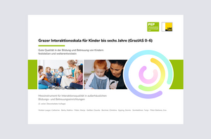 Cover der Grazer Interaktionsskala für Kinder in den ersten sechs Jahren ©Internationales Zentrum PEP, Uni Graz