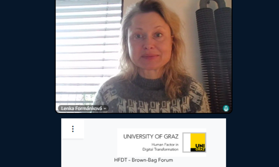 HFDT Brown-Bag Forum Lenka Formankova Forschungsnetzwerk Human Factor in Digital Transformation HFDT Universität Graz