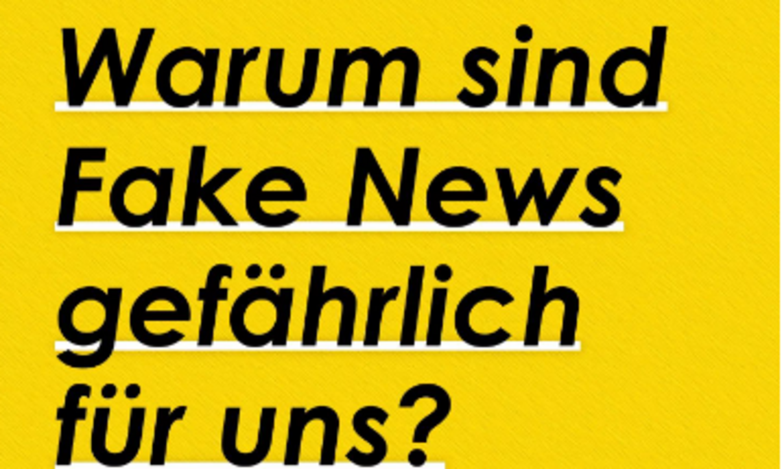 gelber Hintergrund mit schwarzer Schrift: Warum sind Fake News gefährlich für uns?