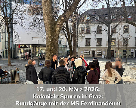 Koloniale Spuren in Graz: Rundgänge mit der MS Ferdinandeum 