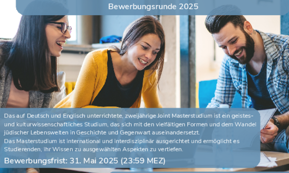 Bekanntmachung der Bewerbungsrunde 2025 für das Joint Masterstudium Jüdische Studien